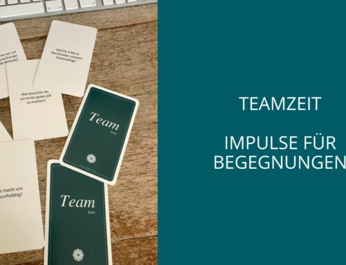 Impulse für Begegnungen – TeamZeit Karten